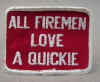 allfiremenloveaquickie.JPG (61740 bytes)